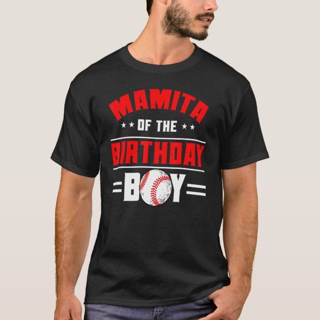 Mamita Of The Birthday Boy Baseball Theme Family B T-Shirt (Front)