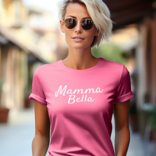 Mamma Bella Personalised Italian Gift for Mum T-Shirt (Mamma Bella (Italian for Beautiful Mom)
Tee Shirt)