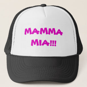 Mamma Mia!!! Trucker Hat