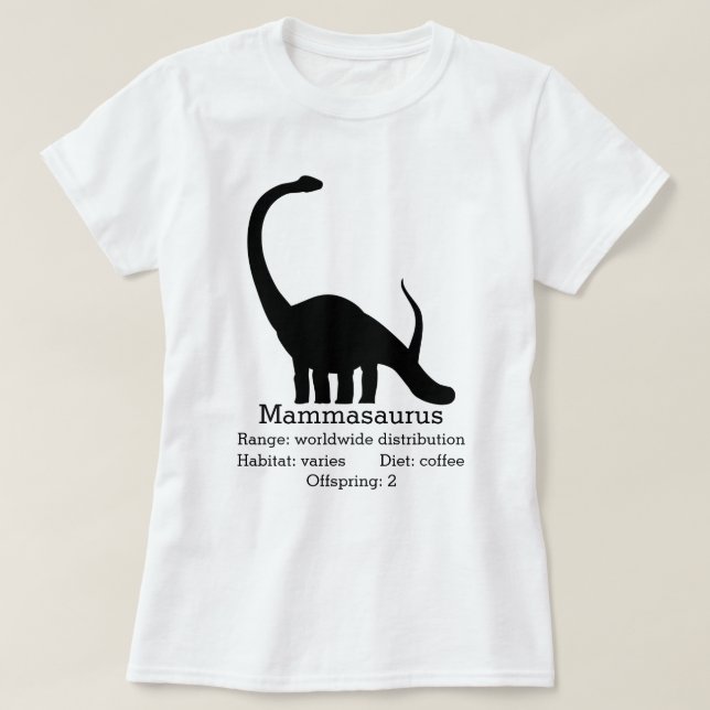 Mammasaurus Mum T-Shirt (Design Front)
