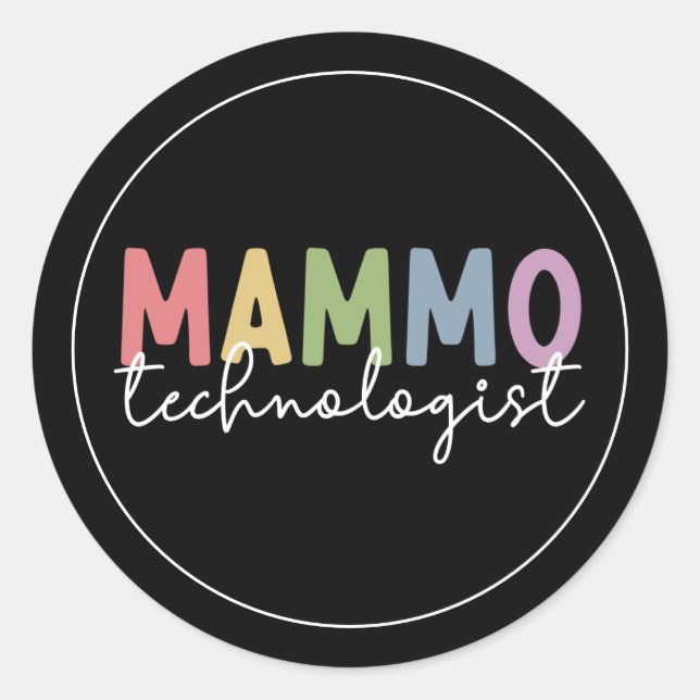Mammo Technologist Mammography Tech Radiology Classic Round Sticker (Front)