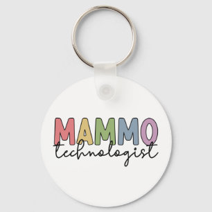 Mammo Technologist Mammography Technician Gifts Key Ring