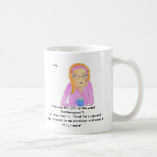 Mammogram Mug