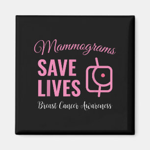 Mammograms Save Lives Breast Cancer Awareness  Magnet