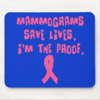 Mammograms Save Lives. I'm the Proof.