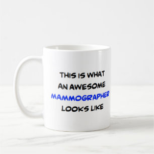 mammographer, awesome coffee mug