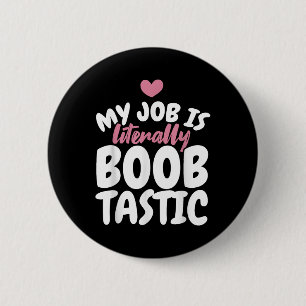 Mammography Technologist Job Mammographer Mammo Te 6 Cm Round Badge