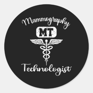 Mammography Techs Technologist Mammo Technologist Classic Round Sticker