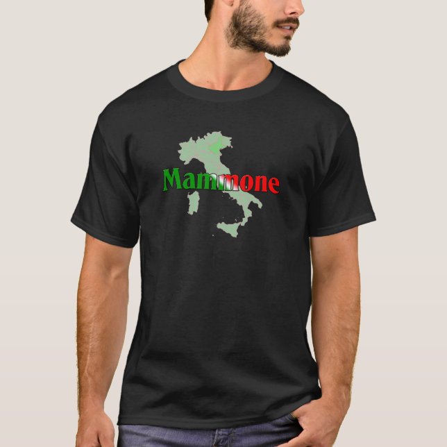 Mammone (Italian Mamma's Boy) T-Shirt (Front)