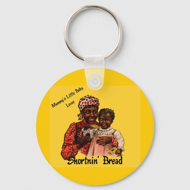 Mammy's Little Baby Loves Shortnin' Bread Key Ring (Front)