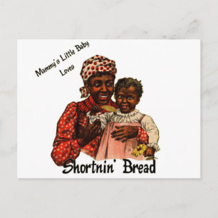 Mammy's Little Baby Loves Shortnin' Bread Postcard