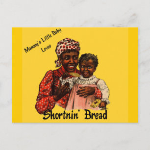 Mammy's Little Baby Loves Shortnin' Bread Postcard