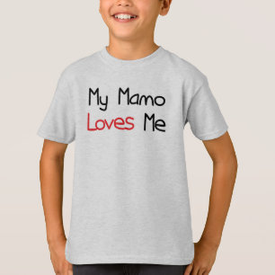Mamo Loves Me T-Shirt
