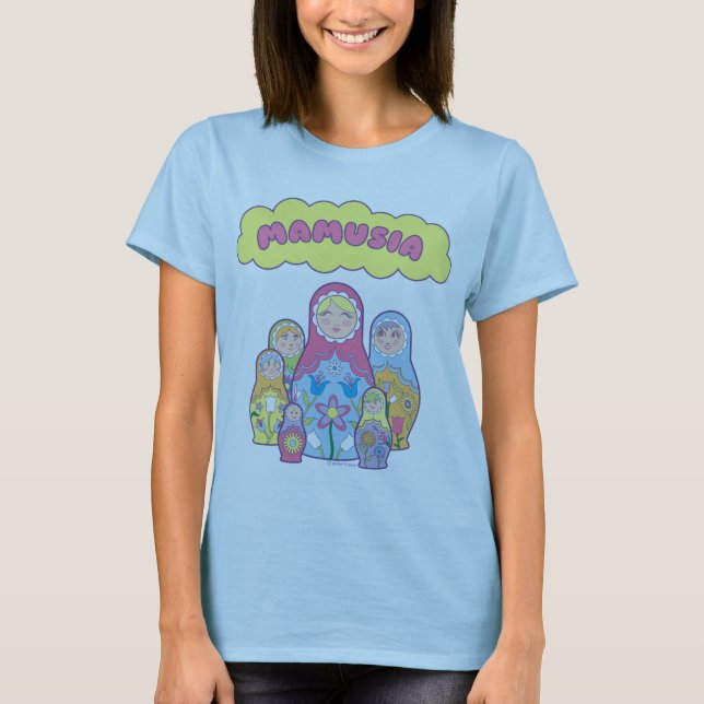 Mamusia Nesting Dolls T-Shirt (Front)