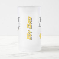 Man Behind the Beer- My Dad Mug