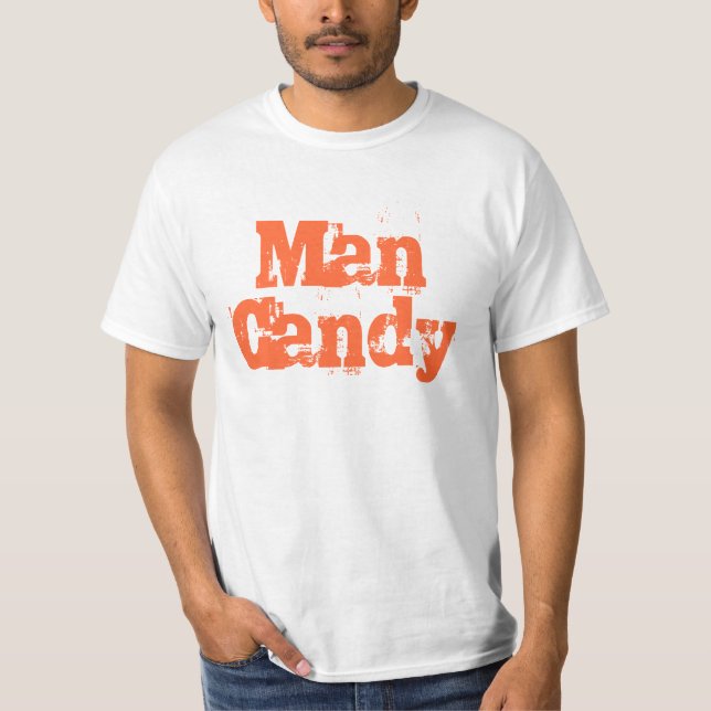 Man Candy t-shirt (Front)