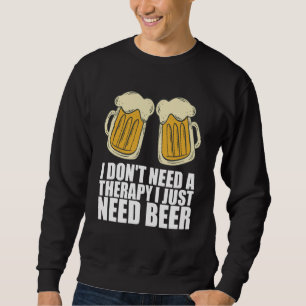 Man cave Craft beer Drunken Sweatshirt