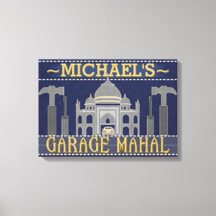 Man Cave Funny Garage Mahal Tools   Custom Name Canvas Print