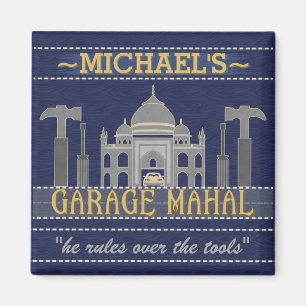 Man Cave Funny Garage Mahal Tools   Custom Name Magnet