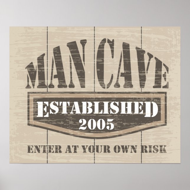 Man Cave Poster - Established 2005 (Front)