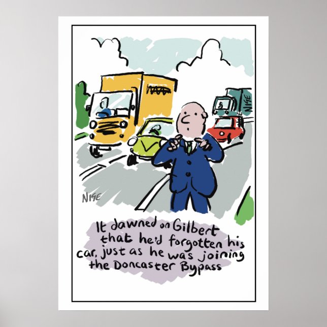 Man Driving Realises He's Forgotten Car Poster (Front)