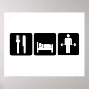 Man Eat Sleep Lift Weights Poster