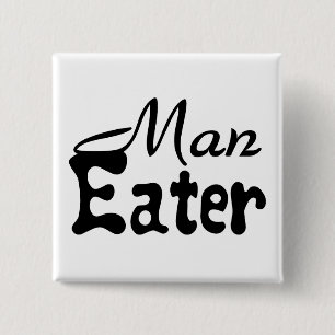 Man Eater 15 Cm Square Badge