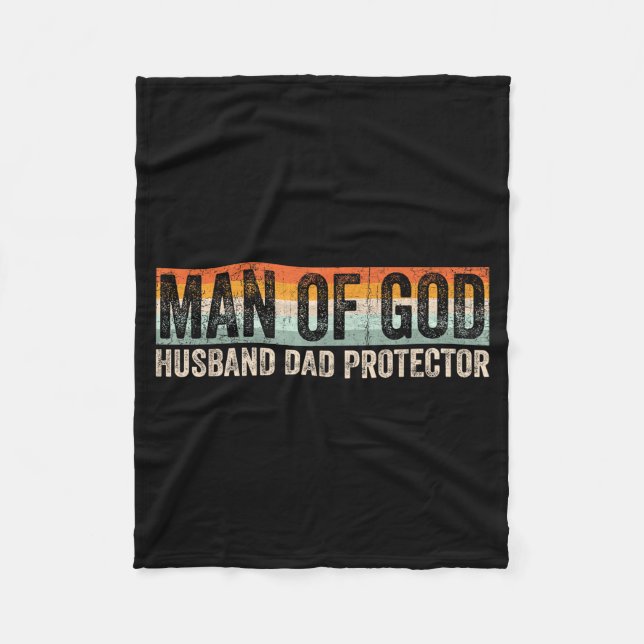 Man God Husband Dad Protector Design Fleece Blanket (Front)