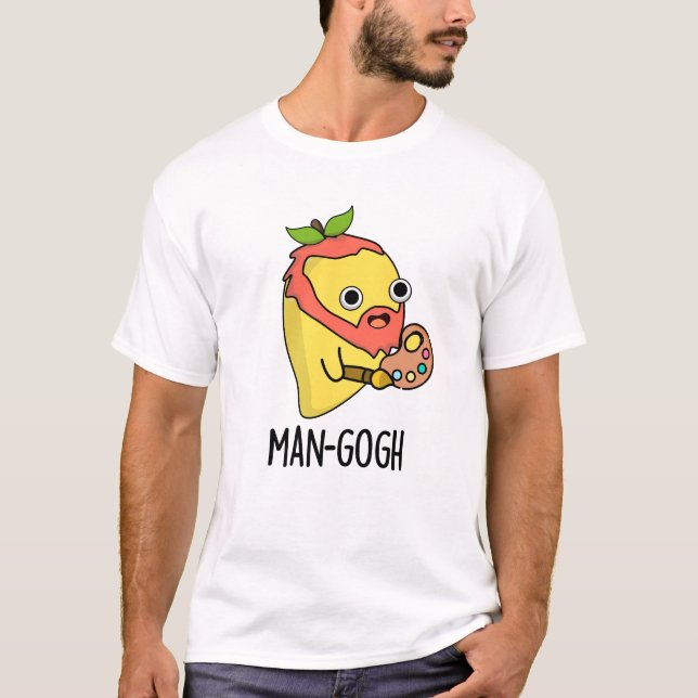 Man-gogh Funny Artist Mango Pun T-Shirt (Front)