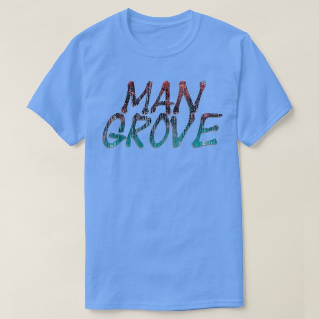 MAN GROVE T-Shirt (Design Front)