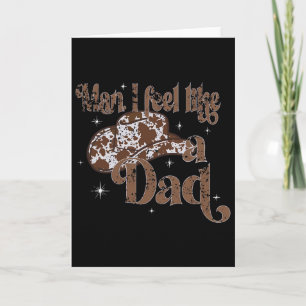 Man I Feel Like A Dad Cute Funny Kids Fathers Day  Card