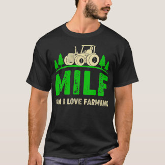 Man I Love Farming Funny Farmer Farming Tractors  T-Shirt