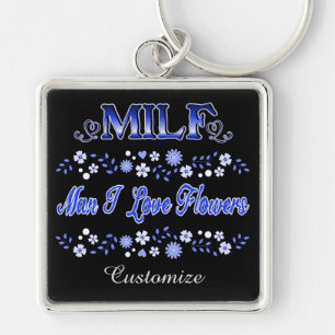 Man I Love Flowers Blue Text Key Ring