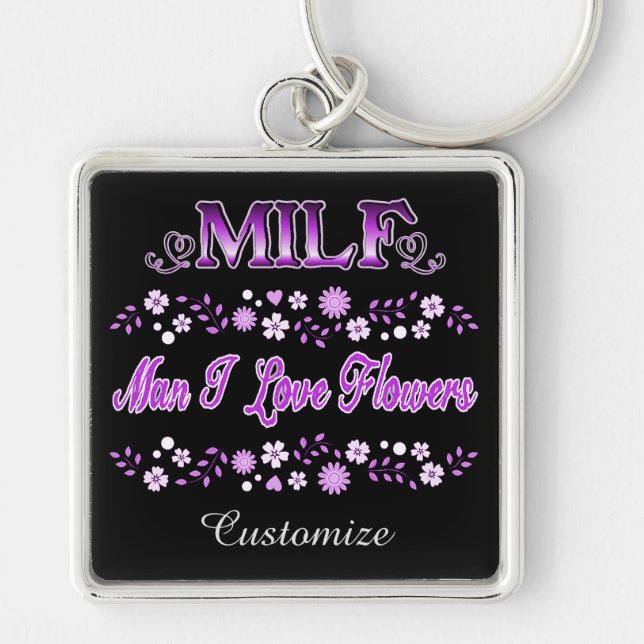 Man I Love Flowers Pink Text Key Ring (Front)