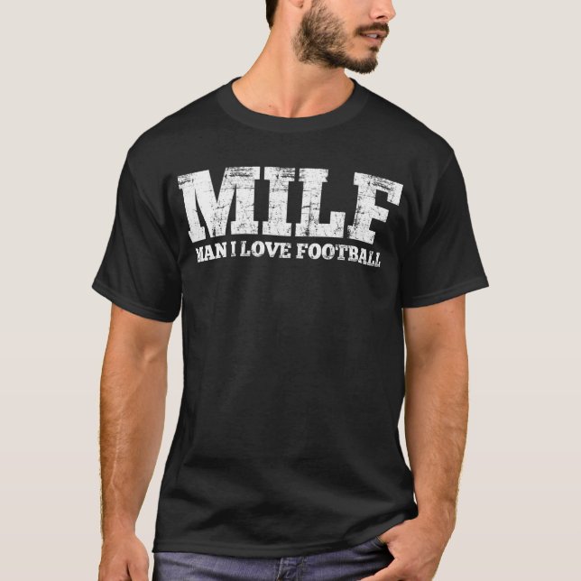 Man I Love Football T-Shirt (Front)