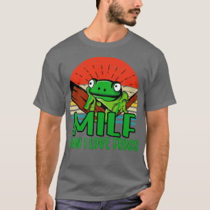 Man I love Frogs 2 T-Shirt