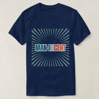 "Man-ificent" Funny Men’s T-Shirt