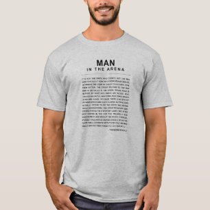 Man In The Arena - Daring Greatly T-Shirt