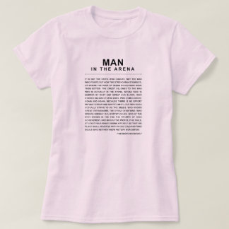 Man In The Arena - Daring Greatly T-Shirt