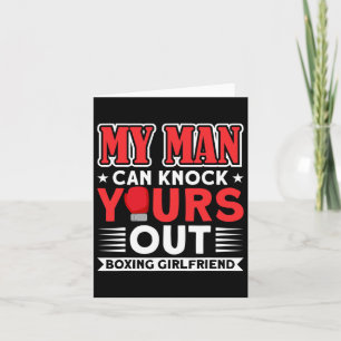 Man Knock Yours Out Boxing Girlfriend Gifts  Card