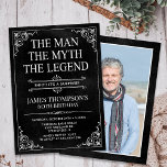 Man Myth Legend Black Surprise 60th Birthday Photo Invitation<br><div class="desc">He IS The Man The Myth The LEGEND! His life has been an amazing adventure and it's time to celebrate his legacy and him. This textured black paper with white type and white scrolled corner surprise 60th Birthday invitation with the guest of honour's photo on the back is perfect for...</div>