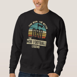 Man Myth Legend Dad Mob Football Pullover Hoodie
