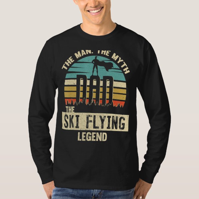 Man Myth Legend Dad Ski Flying T-Shirt (Front)