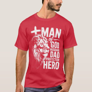 Man of God Dad Protector Hero Christian Fathers Da T-Shirt
