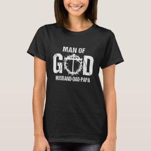 Man Of God Husband Dad Papa Christian Cross T-Shirt