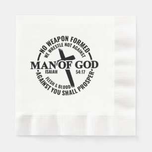 Man of God, No Weapon Formed Against Me Shall Pros Napkin