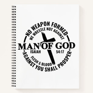 Man of God, No Weapon Formed Against Me Shall Pros Notebook