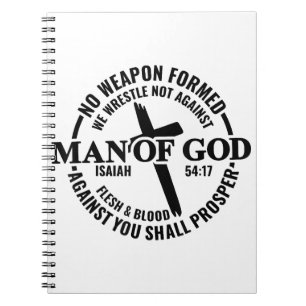 Man of God, No Weapon Formed Against Me Shall Pros Notebook