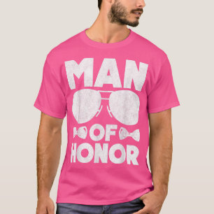 Man of Honour Bestfriend Wedding Bridal Shower Bri T-Shirt