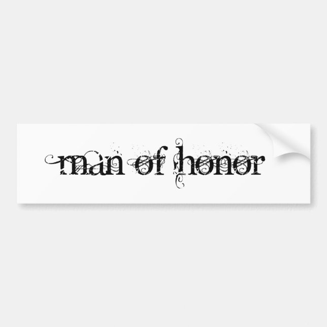 Man of Honour Bumper Sticker (Front)